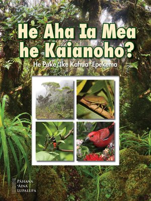 cover image of He Aha Ia Mea he Kaianoho?